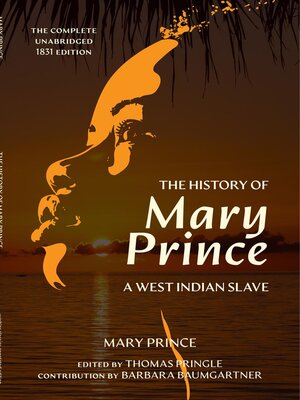 cover image of The History of Mary Prince (Warbler Classics Annotated Edition)
